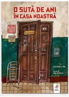 O suta de ani in casa noastra - Aleksandra Litvina