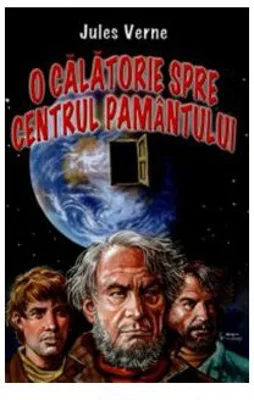 O calatorie spre centrul Pamantului - Jules Verne