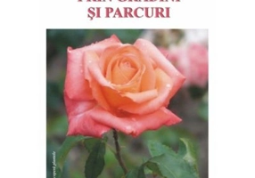 Prin gradini si parcuri - Stefania Udrea, Daniela Dosa