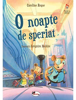 O noapte de speriat - Gregoire Mabire, Caroline Roque