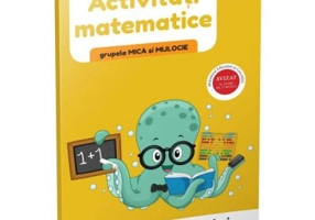 Activitati pentru prescolari. Activitati matematice pentru grupele mica si mijlocie