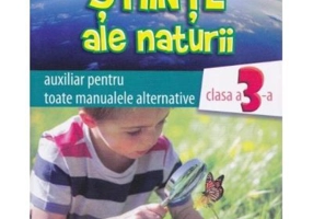 Stiinte ale naturii clasa 3 auxiliar - Georgeta Manole-Stefanescu