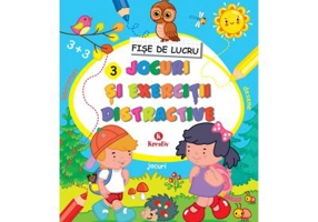 Jocuri si exercitii distractive 3. Fise de lucru