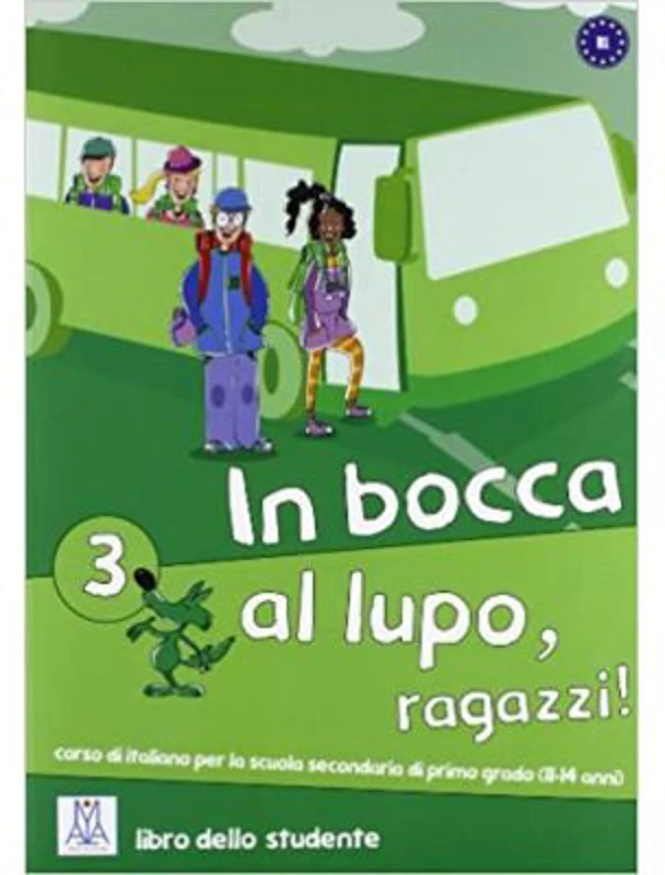 In bocca al lupo, ragazzi! 3. Libro studente (libro + CD audio)