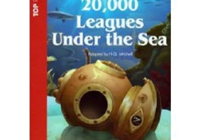 Top Readers. 20 000 Leagues Under the Sea retold. Level 2 reader Pack including glossary + CD - H. Q. Mitchell
