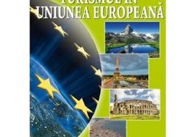Turismul in Uniunea Europeana - Nicolae Ilinca