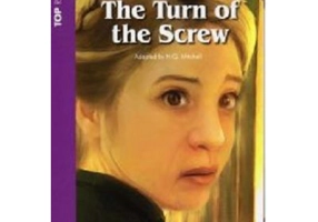 Top Readers. The Turn of the Screw. Level 4 reader Pack including glossary + CD - H. Q. Mitchell