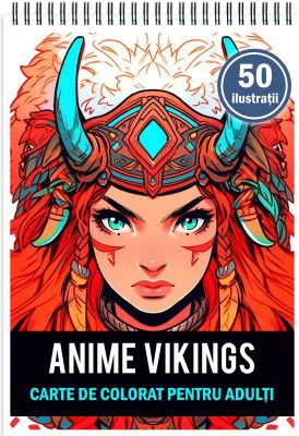 Carte de colorat pentru adulti, 50 de ilustratii, Anime Vikings
