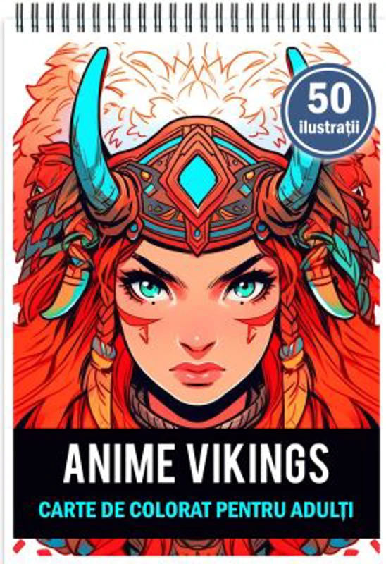 Carte de colorat pentru adulti, 50 de ilustratii, Anime Vikings