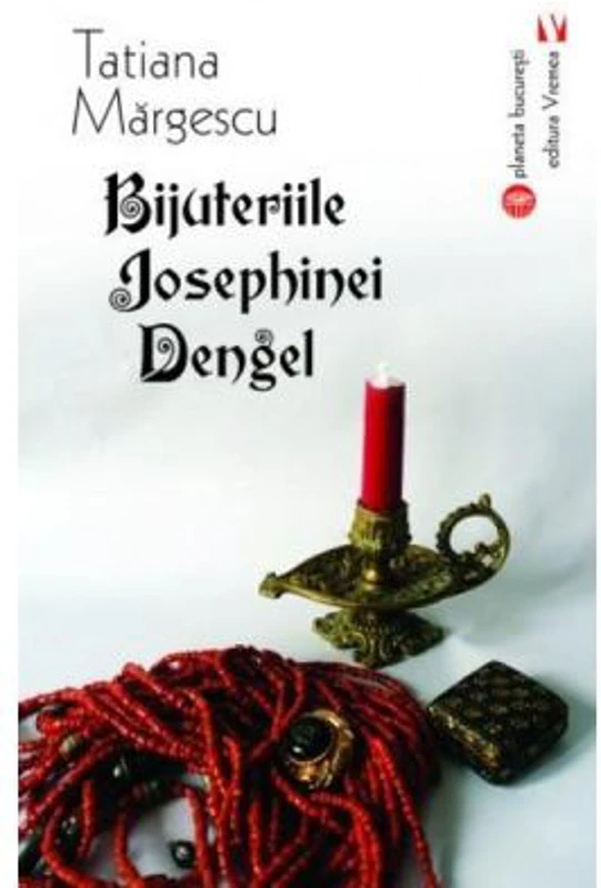 Bijuteriile Josephinei Dengel - Tatiana Margescu