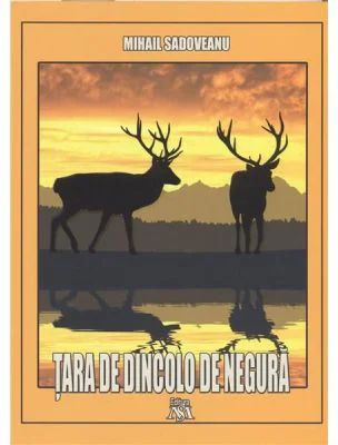 Tara de dincolo de negura - Mihail Sadoveanu