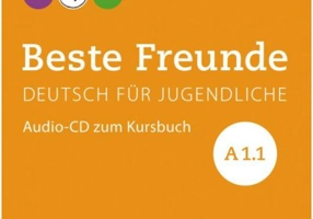 Beste Freunde A1-1, CD zum Kursbuch - Christiane Seuthe, Monika Bovermann, Manuela Georgiakaki, Elisabeth Graf-Riemann