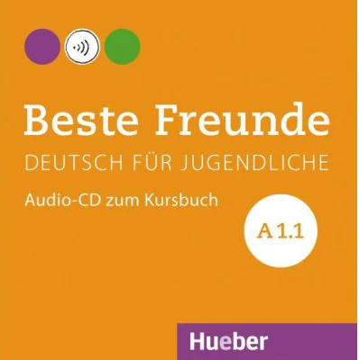 Beste Freunde A1-1, CD zum Kursbuch - Christiane Seuthe, Monika Bovermann, Manuela Georgiakaki, Elisabeth Graf-Riemann