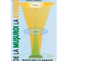 De la musuroi la Everest. Ratiune si magie - Costel Florescu
