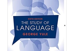 The Study of Language 6th Edition - George Yule