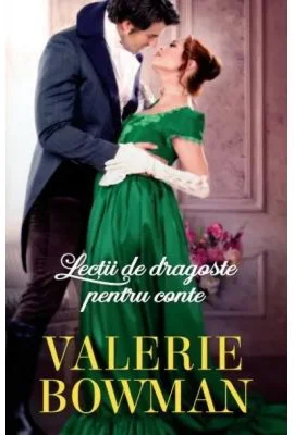 Lectii de dragoste pentru conte - Valerie Bowman