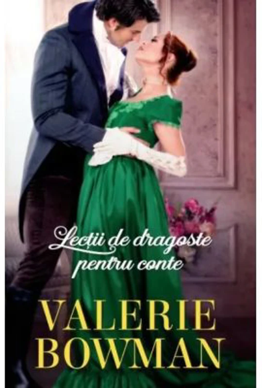 Lectii de dragoste pentru conte - Valerie Bowman