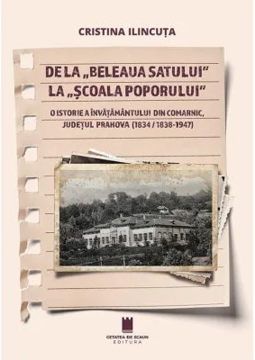 De la beleaua satului la scoala poporului