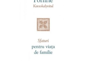 Sfaturi pentru viata de familie - sf. Porfirie Kavsokalyvitul