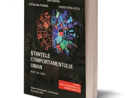 Stiintele comportamentului uman. Note de curs. Volumul 1. Bazele psihosociale ale comportamentului