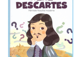 MICII EROI. Rene Descartes