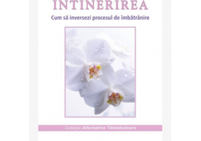 Intinerirea. Cum sa inversam procesul de imbatranire - Harald W. Tietze