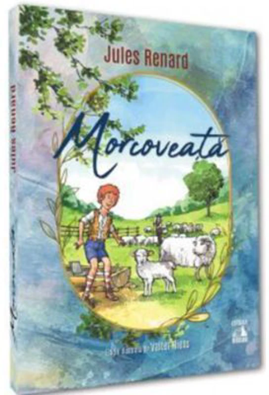 Morcoveata (editie ilustrata de Valter Riess) - Jules Renard