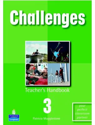 Challenges Level 3 Teacher's Classroom Handbook 3 - Patricia Mugglestone