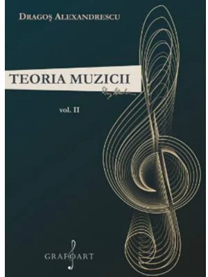 Teoria muzicii volumul 2