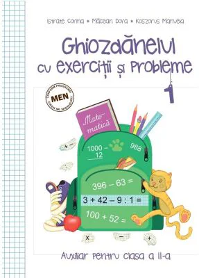 Ghiozdanelul cu exercitii si probleme, clasa 2, semestrul 1 - Corina Istrate