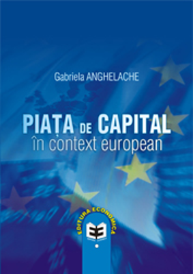 Piata de capital in context european - Gabriela Anghelache