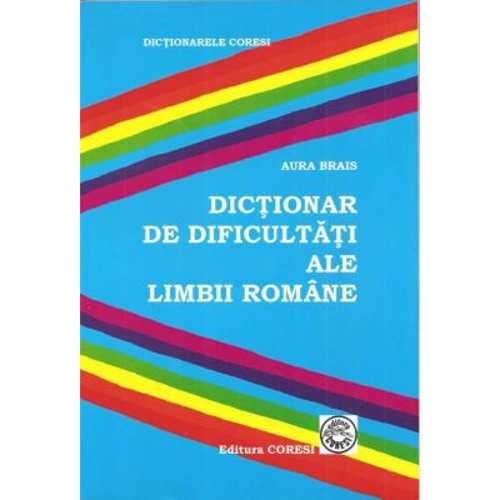 Dictionar de dificultati ale limbii romane