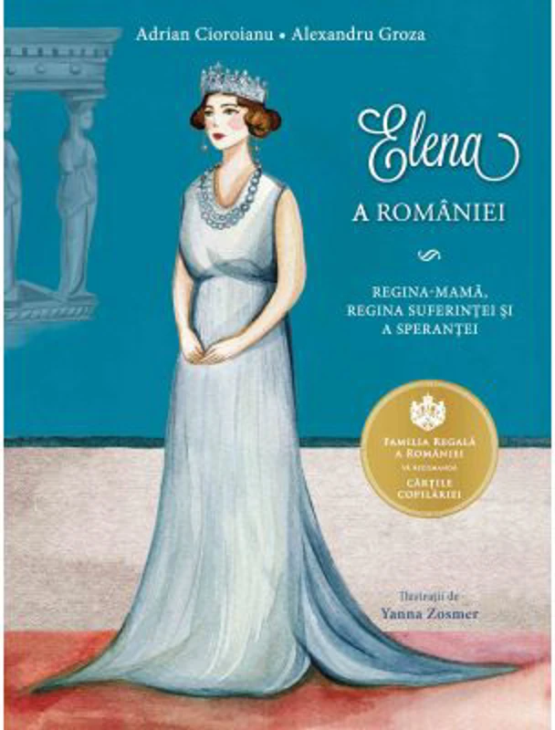 Elena a Romaniei - Adrian Cioroianu, Alexandru Groza