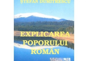 Explicarea poporului roman - Stefan Dumitrescu