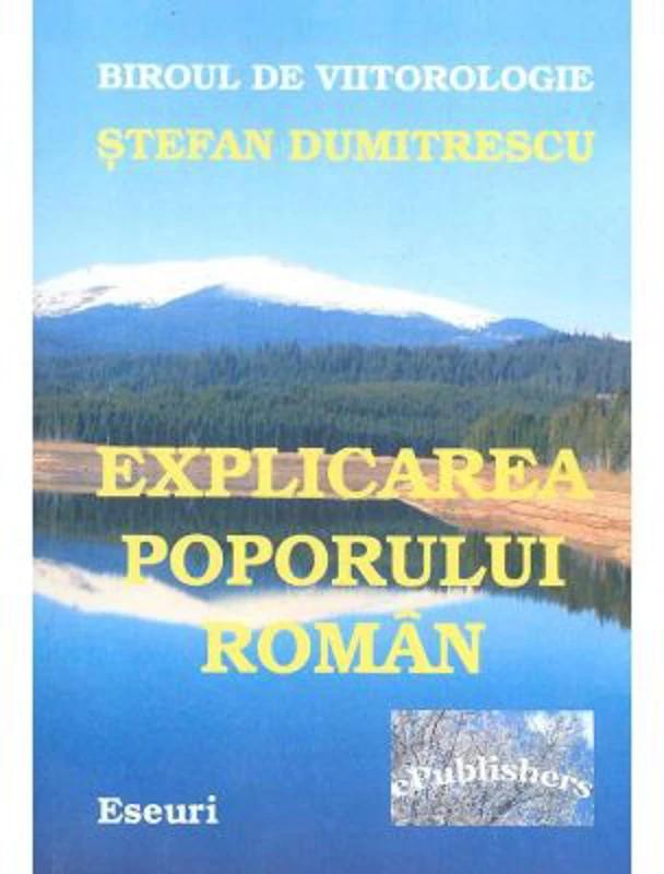 Explicarea poporului roman - Stefan Dumitrescu