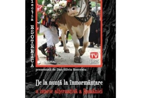De la nunta la inmormantare – o istorie alternativa a Romaniei profunde - Dan-Silviu Boerescu