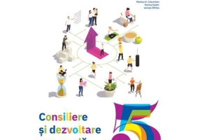 Consiliere si dezvoltare personala. Manual pentru clasa a 5-a - Elena Carstocea