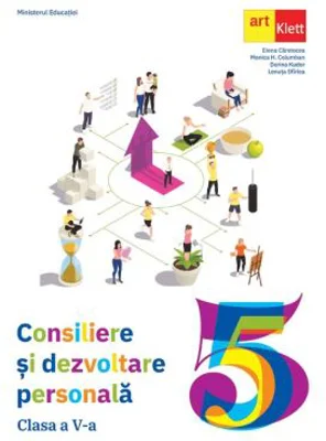 Consiliere si dezvoltare personala. Manual pentru clasa a 5-a - Elena Carstocea