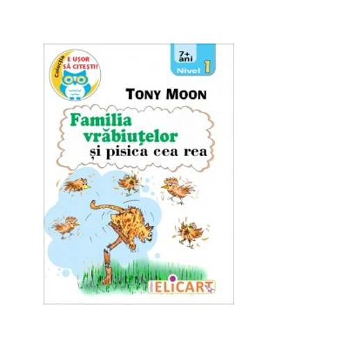 Familia vrabiutelor si pisica cea rea - Tony Moon