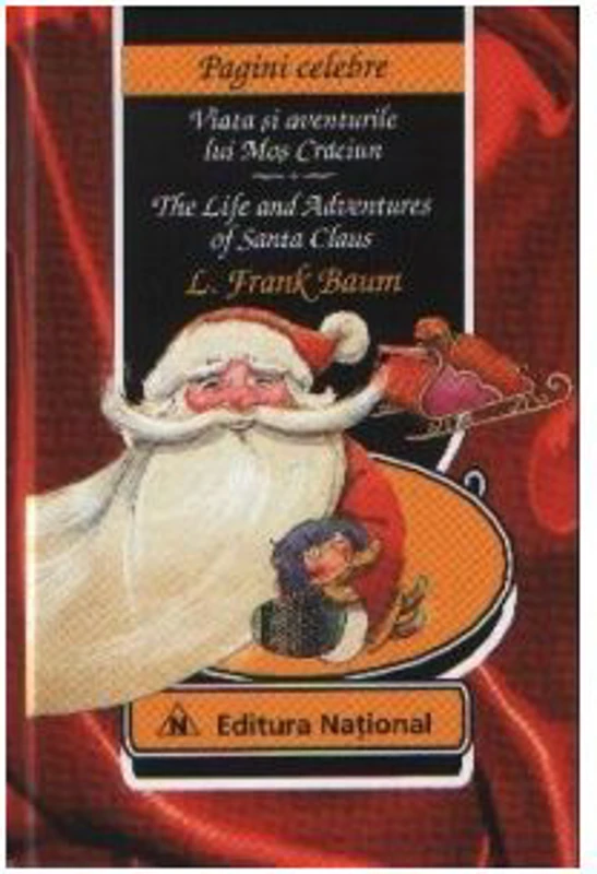 Viata si aventurile lui Mos Craciun (romana-engleza) - Lyman Frank Baum