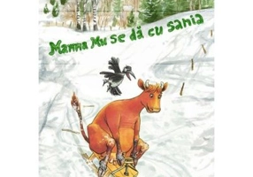 Mamma Mu se da cu sania (seria Mamma Mu) - Jujja Wieslander, Tomas Wieslander