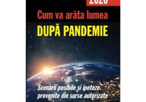 Cum va arata lumea dupa pandemie - Marcus Neumann