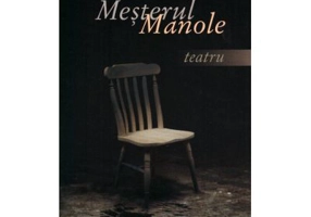 Mesterul Manole. Teatru - Lucian Blaga