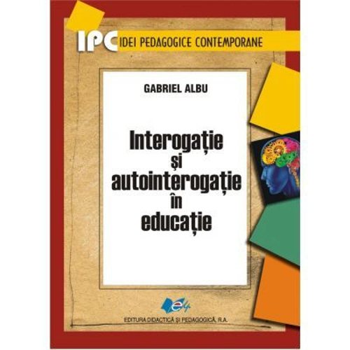 Interogatie si autointerogatie in educatie