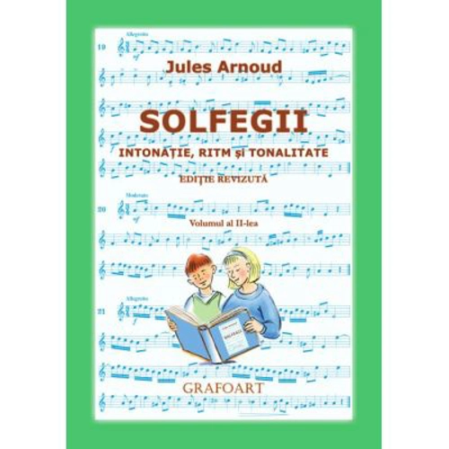 Solfegii. Intonatie, ritm si tonalitate. Volumul al 2-lea - Jules Arnoud