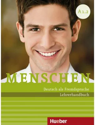 Menschen A1. 2 Lehrerhandbuch - Susanne Kalender, Angela Pude