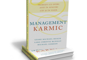 Management Karmic. Primesti ce oferi atat in afaceri cat si in viata