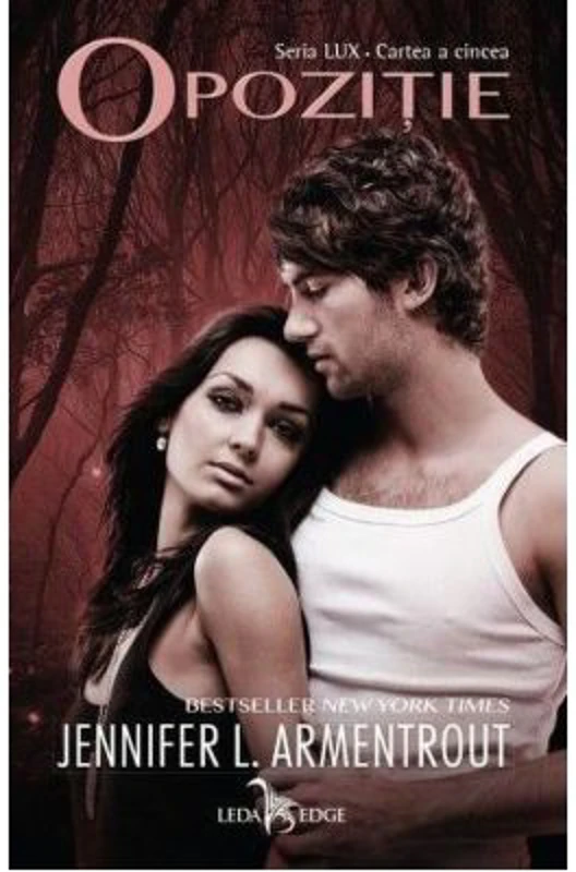 Lux Volumul 5. Opozitie - Jennifer L. Armentrout