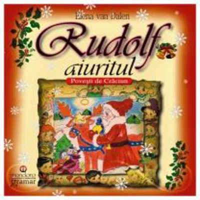 Rudolf aiuritul - Elena van Dallen