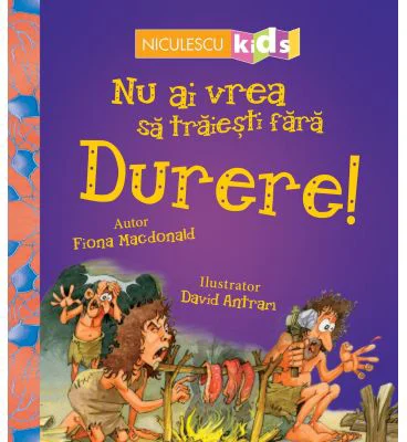Nu ai vrea sa traiesti fara. DURERE! - Fiona Macdonald